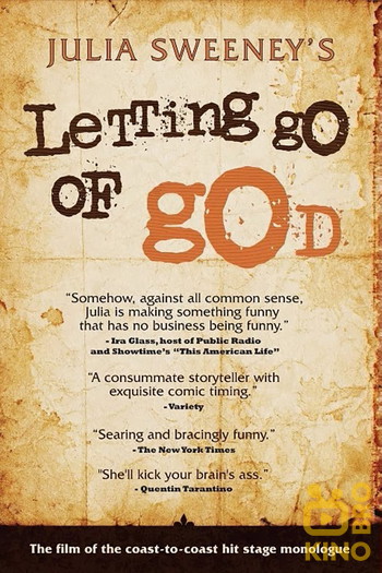 Poster for the movie «Julia Sweeney - Letting Go of God»