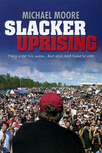 Poster for the movie «Slacker Uprising»