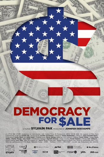 Poster for the movie «Democracy for $ale»