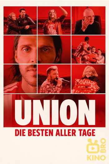 Poster for the movie «Union - Die besten aller Tage»