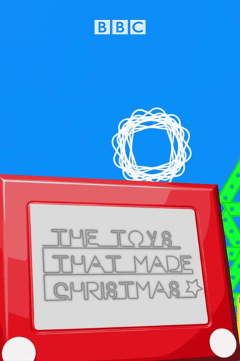 Постер к фильму «The Toys That Made Christmas»