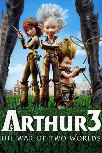 Poster for the movie «Arthur 3: The War of the Two Worlds»