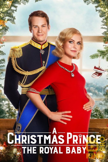 Poster for the movie «A Christmas Prince: The Royal Baby»