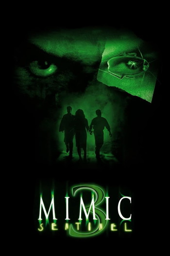 Poster for the movie «Mimic: Sentinel»