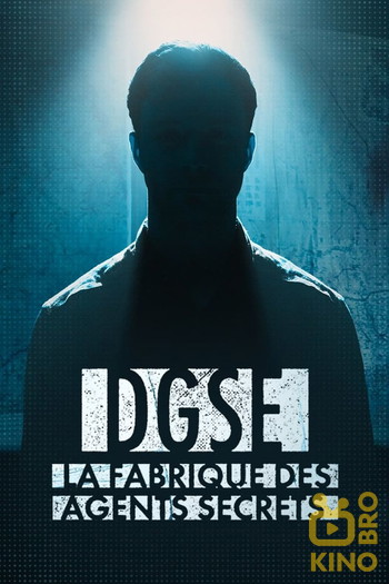 Poster for the movie «DGSE : La Fabrique des agents secrets»