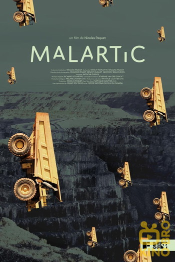 Poster for the movie «Malartic»