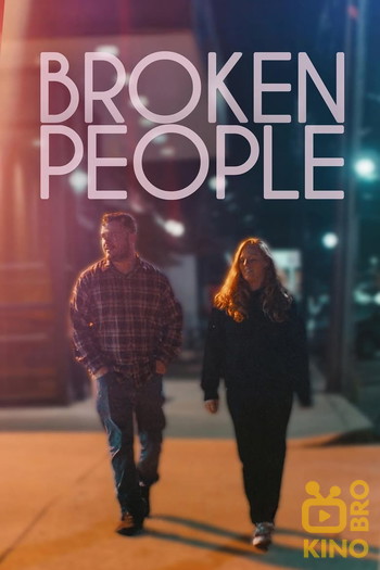 Poster for the movie «Broken People»