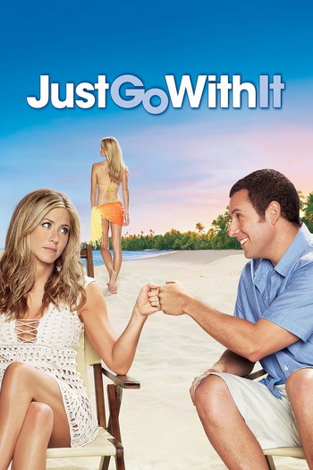 Poster for the movie «Just Go with It»