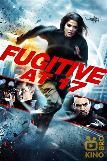 Постер до фільму «Fugitive at 17»