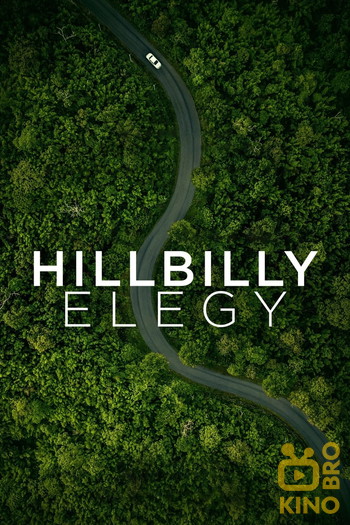 Poster for the movie «Hillbilly Elegy»