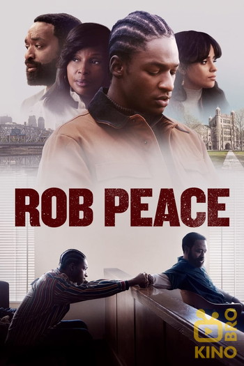 Poster for the movie «Rob Peace»