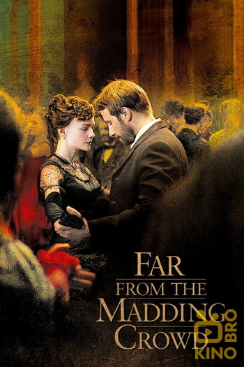 Poster for the movie «Far from the Madding Crowd»