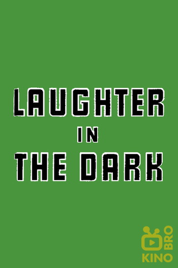 Poster for the movie «Laughter in the Dark»