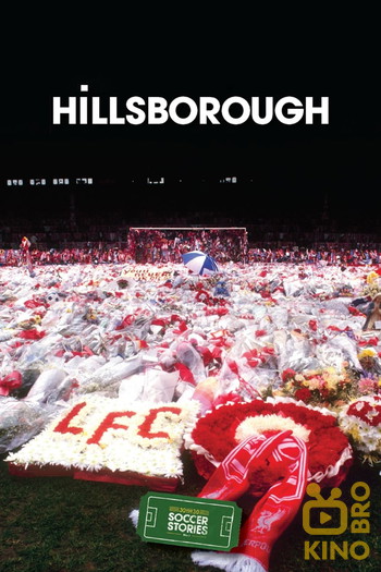 Poster for the movie «Hillsborough»