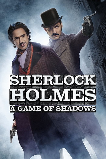 Poster for the movie «Sherlock Holmes: A Game of Shadows»