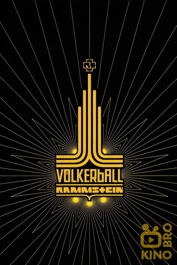 Poster for the movie «Rammstein: Völkerball»