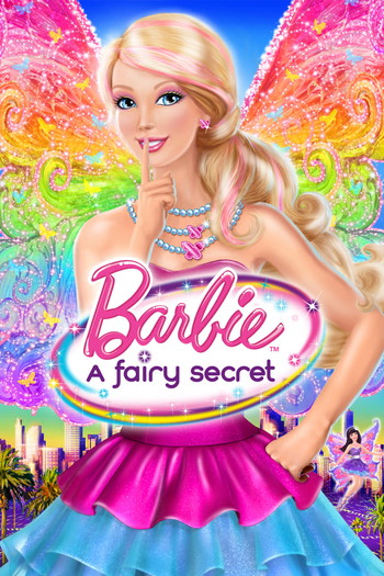 Poster for the movie «Barbie: A Fairy Secret»