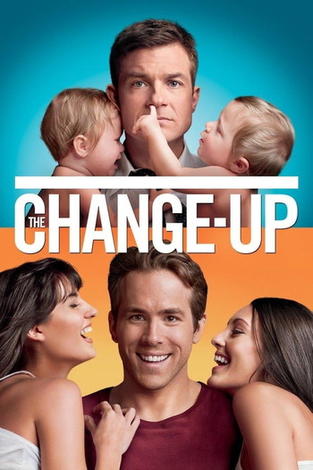 Poster for the movie «The Change-Up»