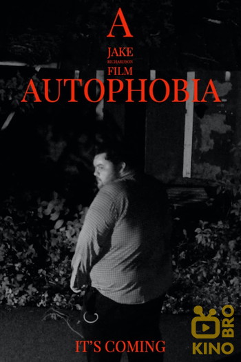 Постер к фильму «Autophobia»