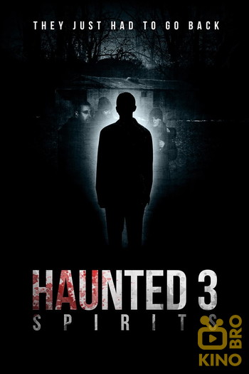 Poster for the movie «Haunted 3: Spirits»