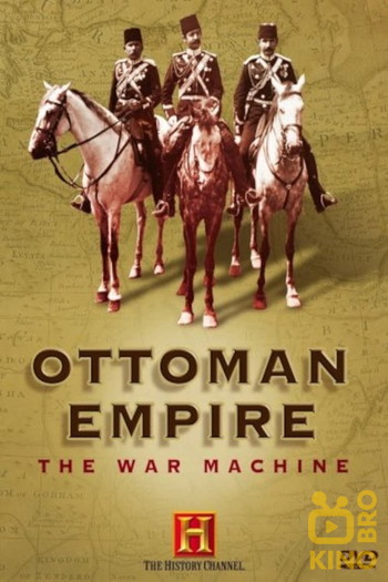 Poster for the movie «Ottoman Empire: The War Machine»