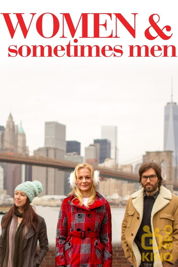 Poster for the movie «Women & Sometimes Men»