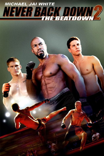 Poster for the movie «Never Back Down 2: The Beatdown»