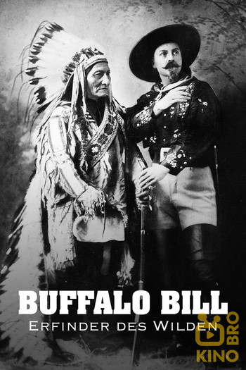 Постер к фильму «Buffalo Bill – Erfinder des Wilden Westens»