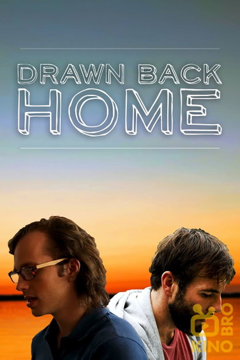 Poster for the movie «Drawn Back Home»