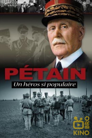 Poster for the movie «Pétain, such a popular hero»