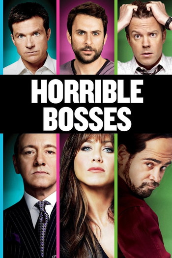 Poster for the movie «Horrible Bosses»