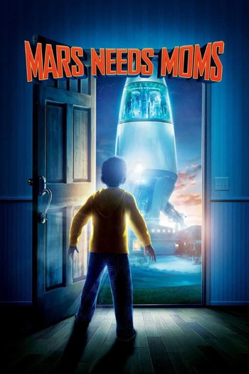 Poster for the movie «Mars Needs Moms»