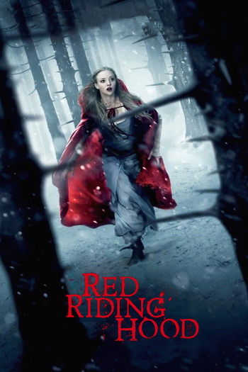 Poster for the movie «Red Riding Hood»