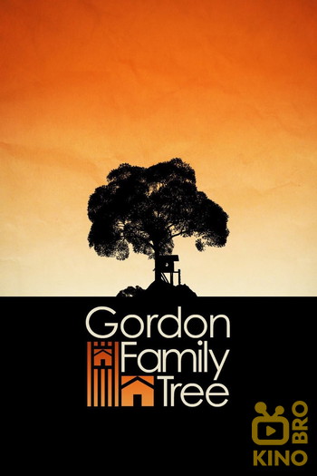 Poster for the movie «Gordon Family Tree»