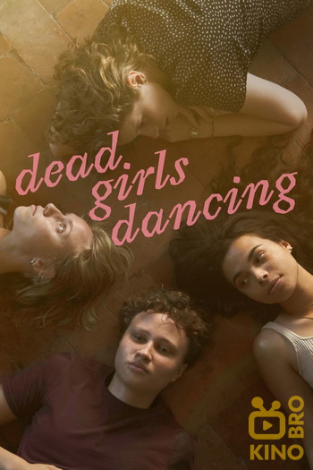 Poster for the movie «Dead Girls Dancing»