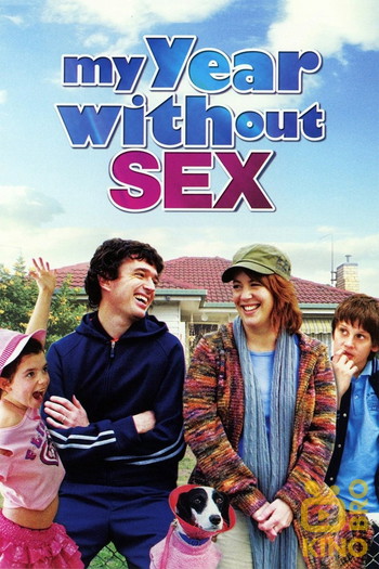 Poster for the movie «My Year Without Sex»