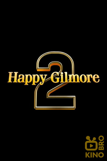 Poster for the movie «Happy Gilmore 2»