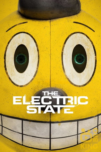 Poster for the movie «The Electric State»