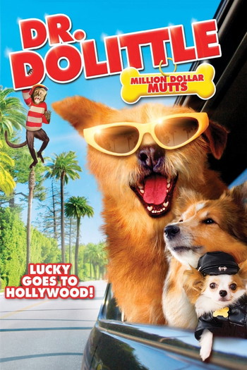 Poster for the movie «Dr. Dolittle: Million Dollar Mutts»