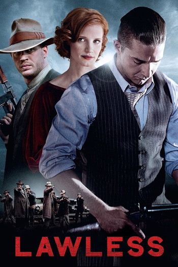 Poster for the movie «Lawless»