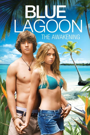 Poster for the movie «Blue Lagoon: The Awakening»