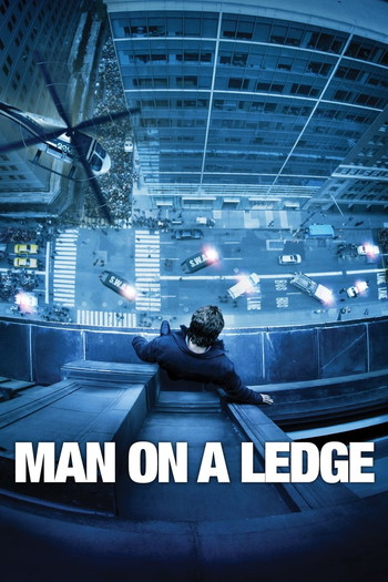 Poster for the movie «Man on a Ledge»