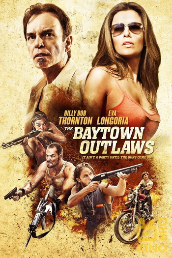 Постер до фільму «The Baytown Outlaws»