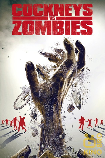 Poster for the movie «Cockneys vs Zombies»