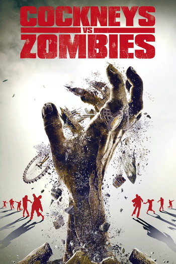 Постер до фільму «Cockneys vs Zombies»