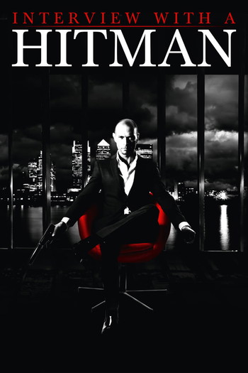 Poster for the movie «Interview with a Hitman»