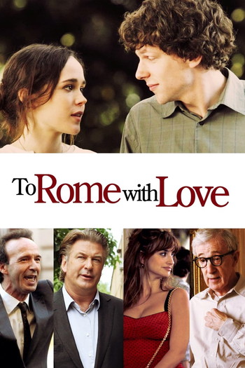 Poster for the movie «To Rome with Love»