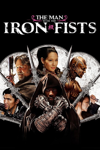 Poster for the movie «The Man with the Iron Fists»