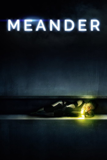 Poster for the movie «Meander»