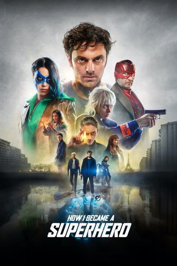 Poster for the movie «How I Became a Superhero»